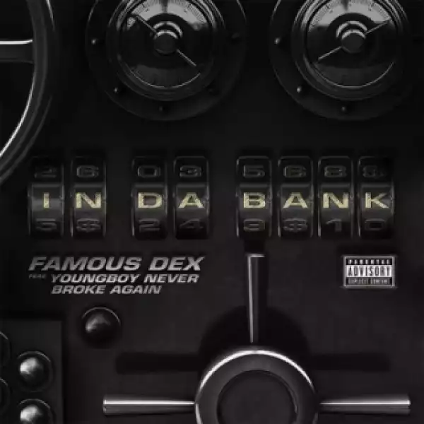 Instrumental: Famous Dex - In Da Bank Ft. NBA YoungBoy Never Broke Again